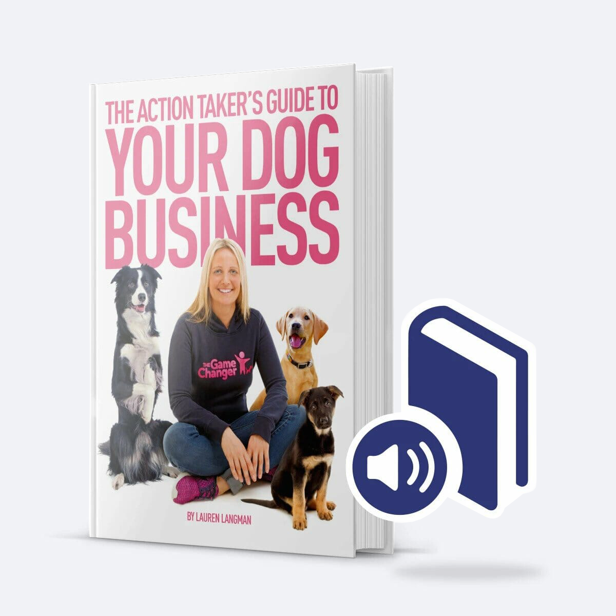 The Action Takers Guide To Your Dog Business Audiobook