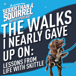 The Walks I Nearly Gave Up On: Lessons From Life With Skittle