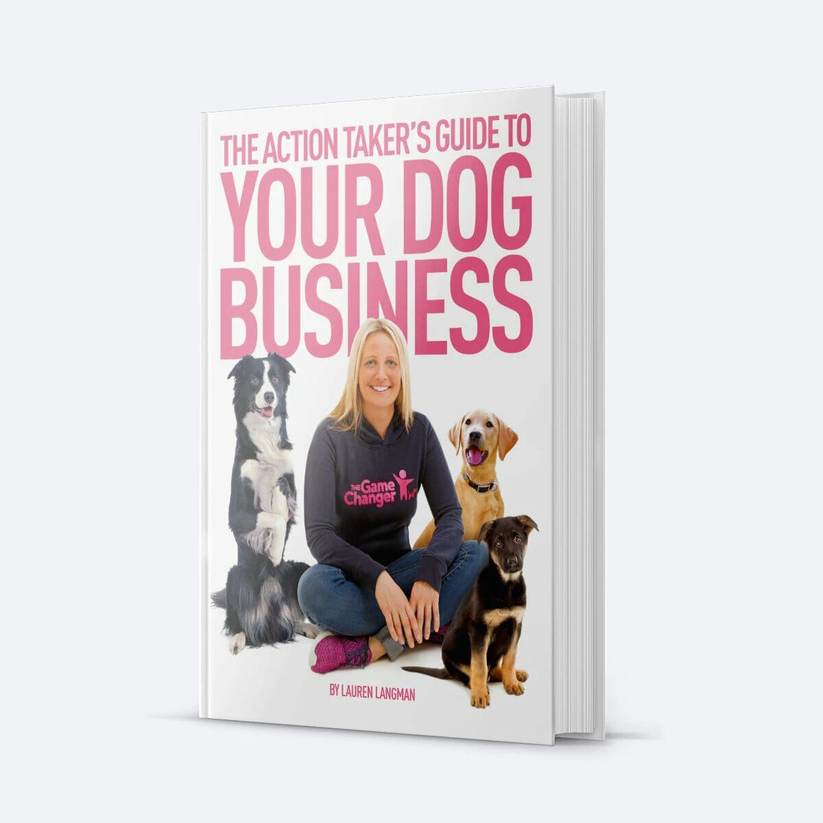 The Action Takers Guide To Your Dog Business